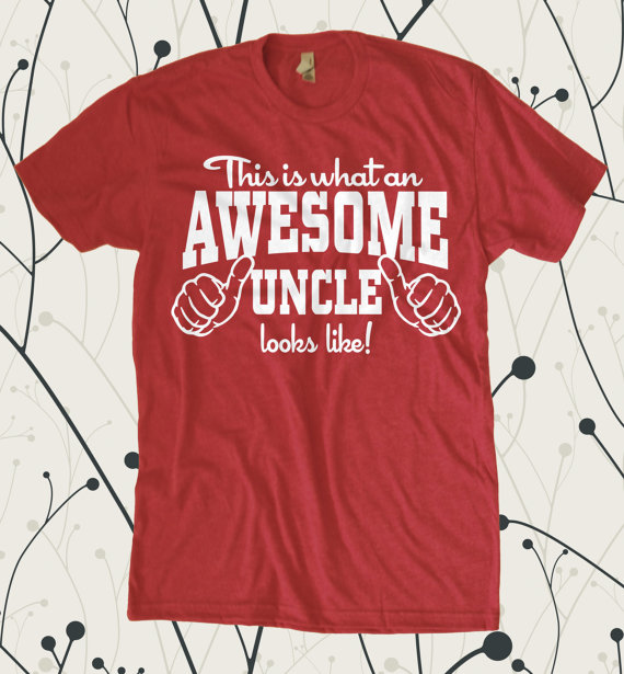 This is What an Awesome Uncle Looks Like T Shirt by teesquare